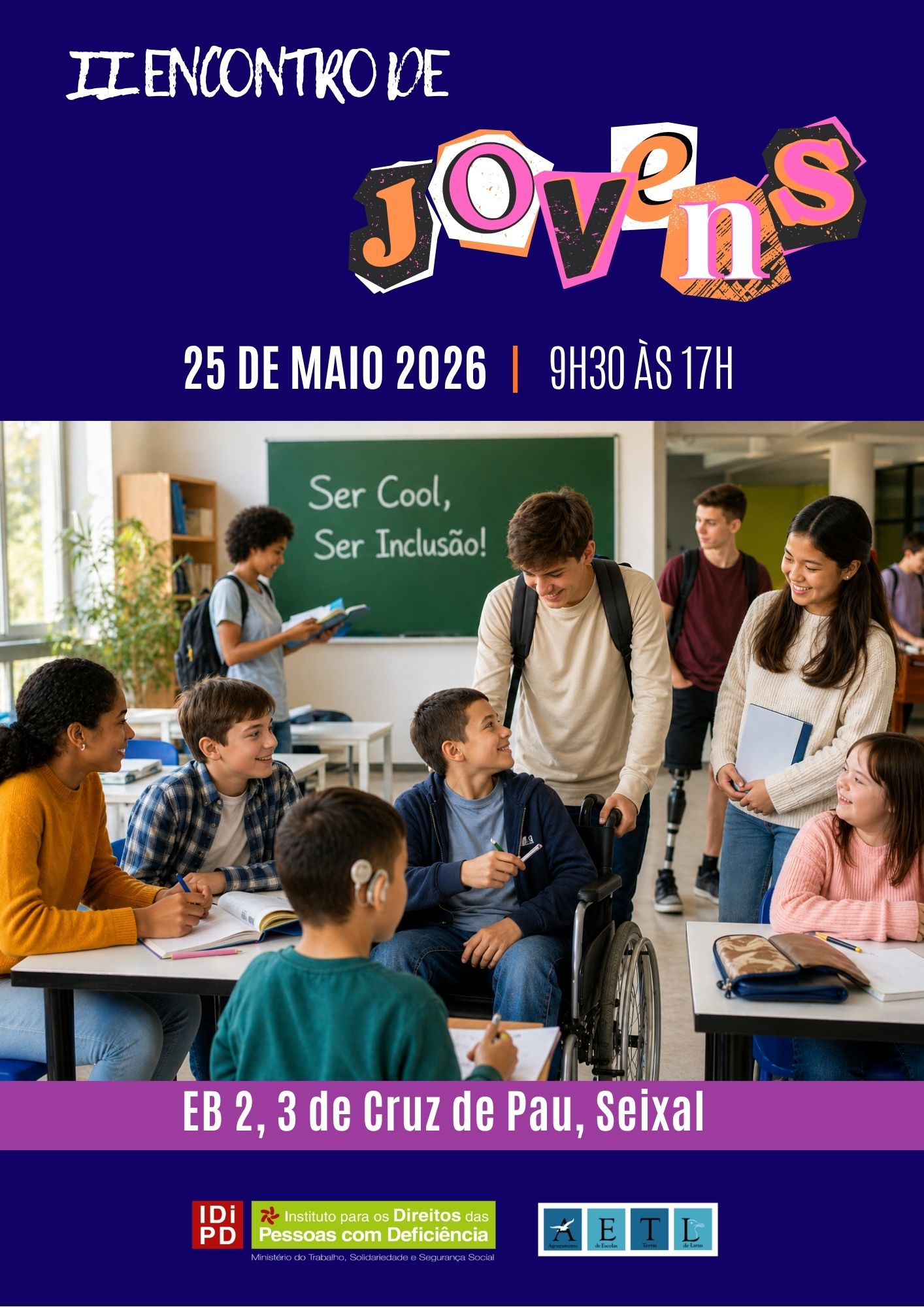 Leia mais sobre II Encontro de Jovens «Ser Cool, Ser Inclusão!»